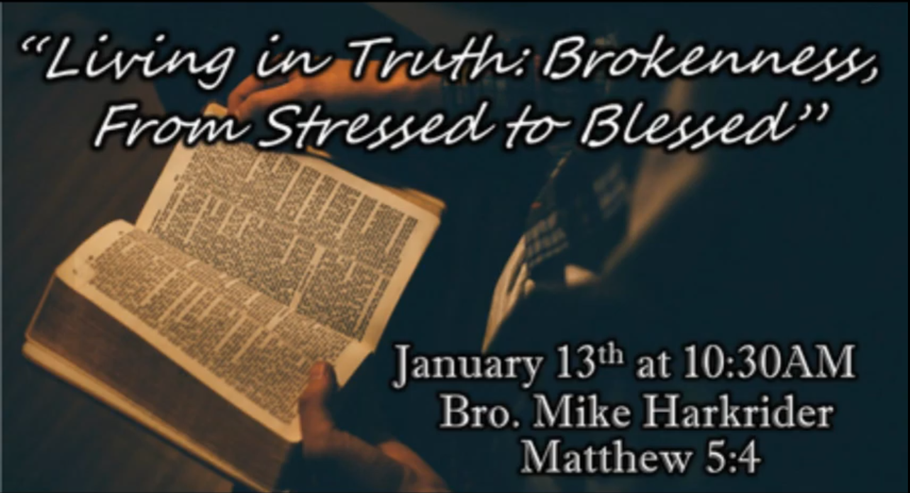Living in Truth:  Brokenness