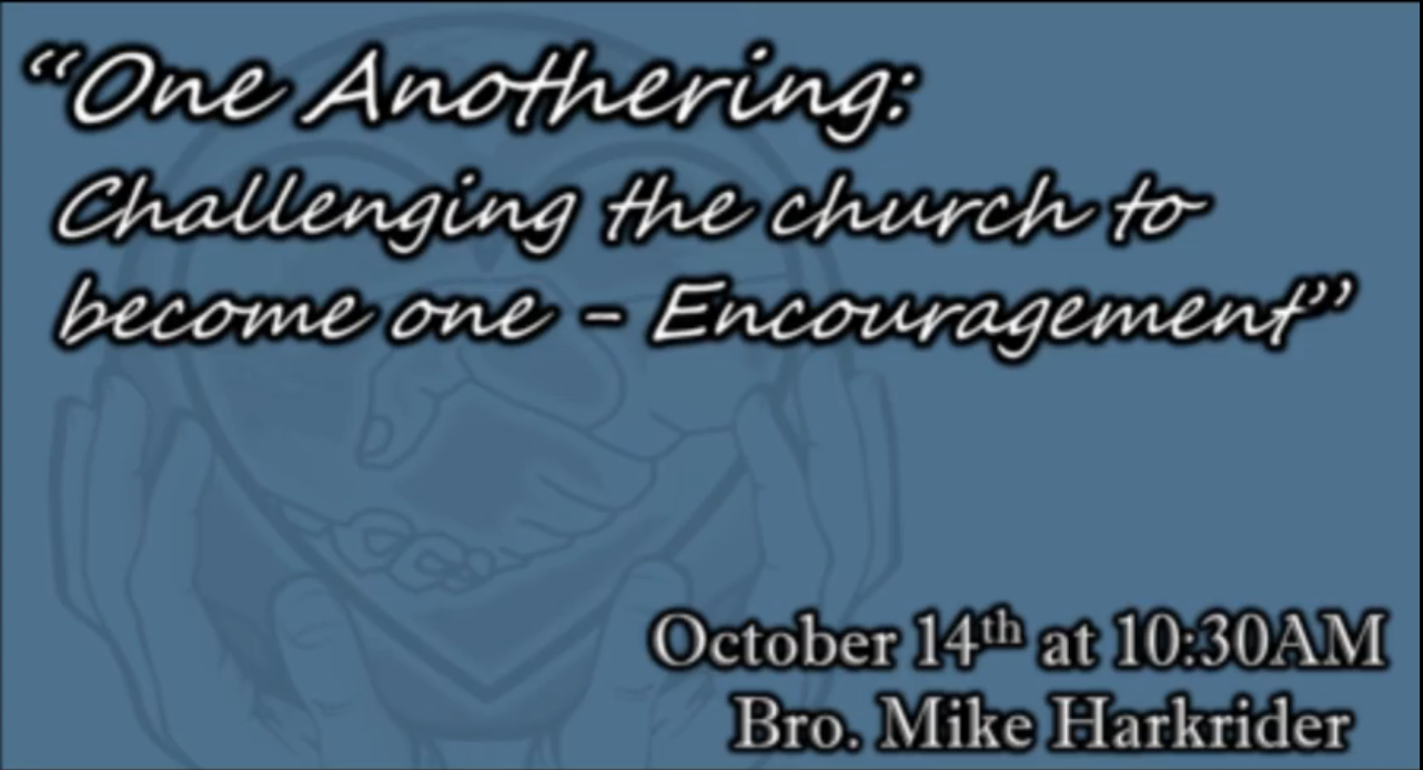 One Anothering:  Encouragement