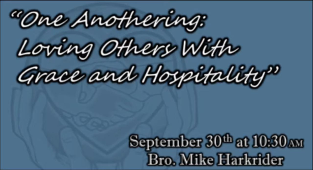 One Anothering:  Loving Others with Grace and Hospitality