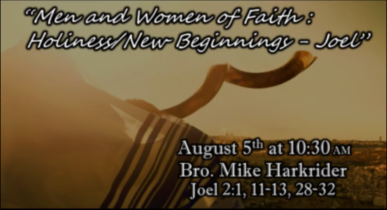 Joel -- Holiness / New Beginnings