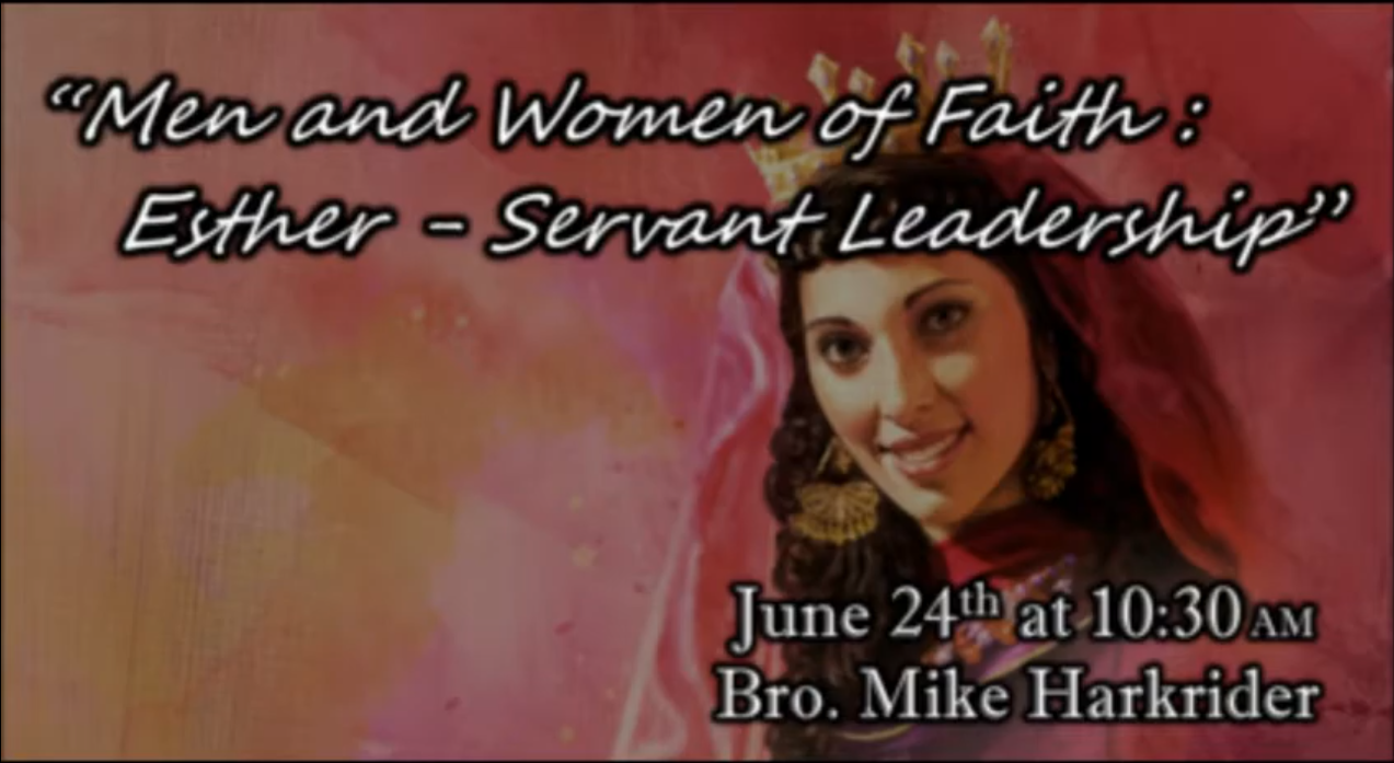 Esther -- Servant Leadership