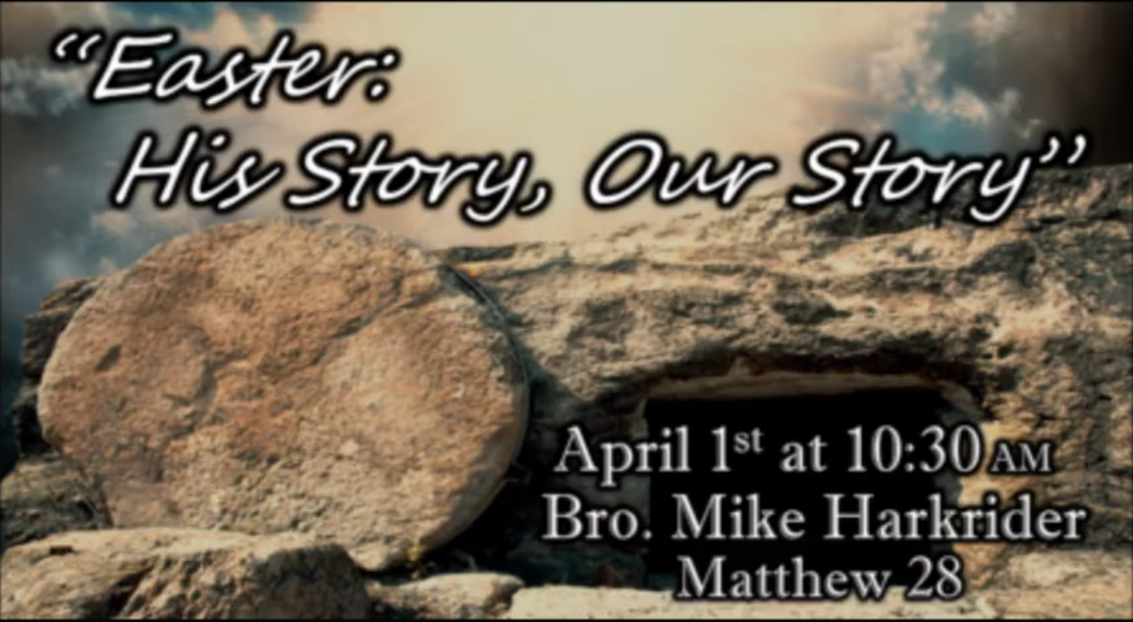 Easter:  His Story -- Our Story