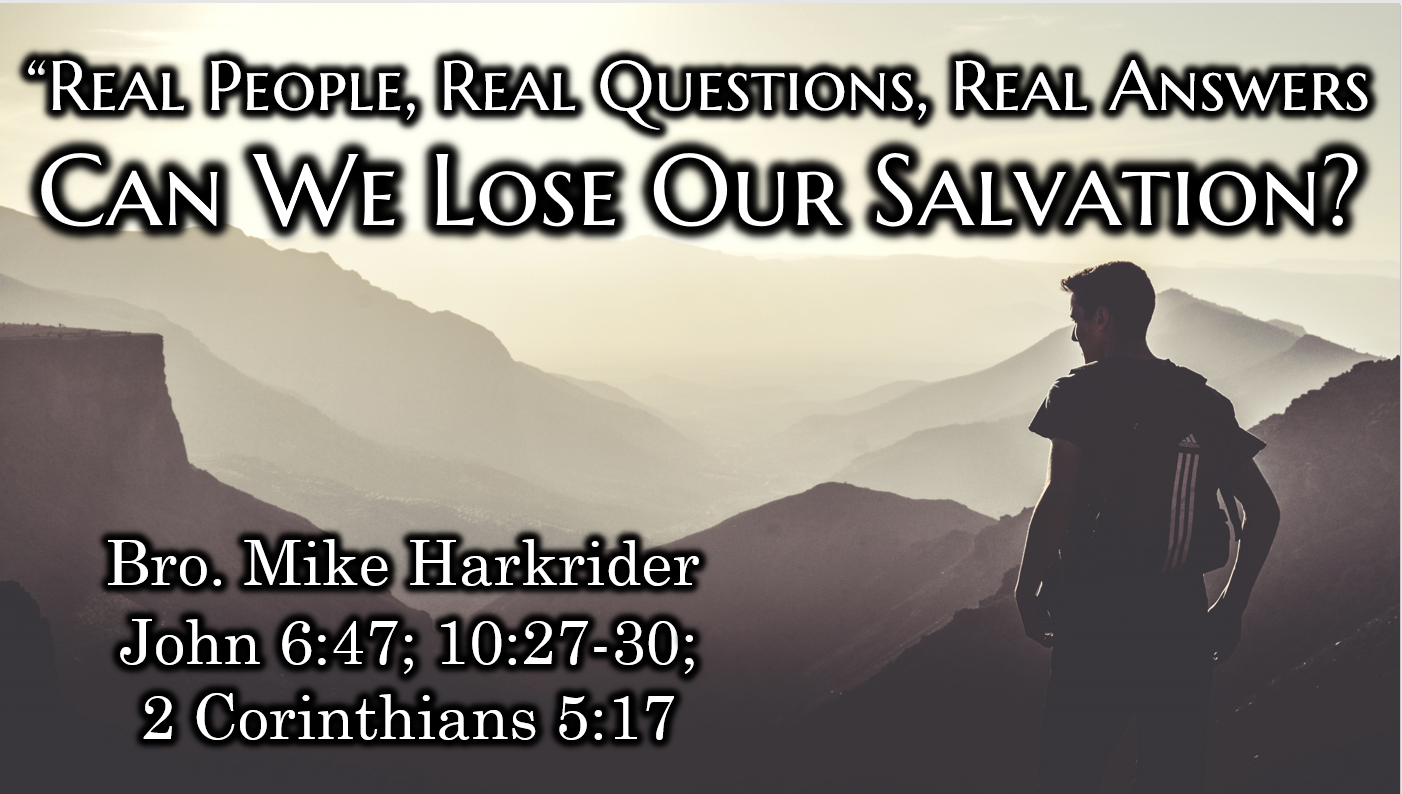 Can We Lose Our Salvation?