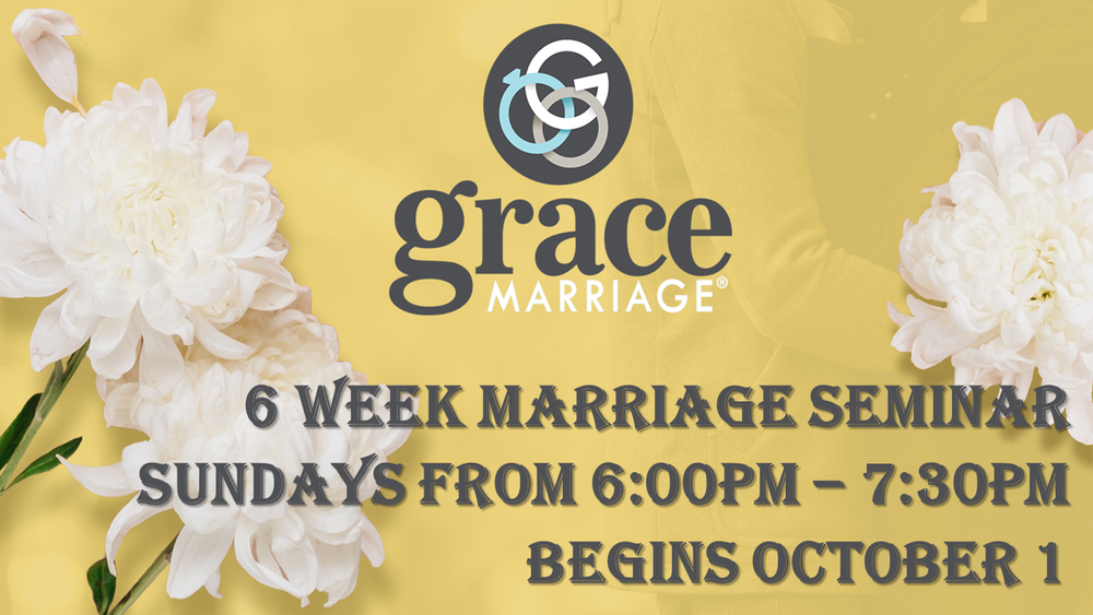 Grace Marriage — Wylie Baptist Church