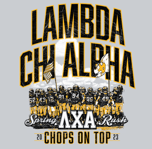Apparel design featuring a football team called Lambda Chi Alpha, with players in uniform, two flags, and a football, celebrating the 2023 Spring Rush event with the slogan 'Chops on Top'.