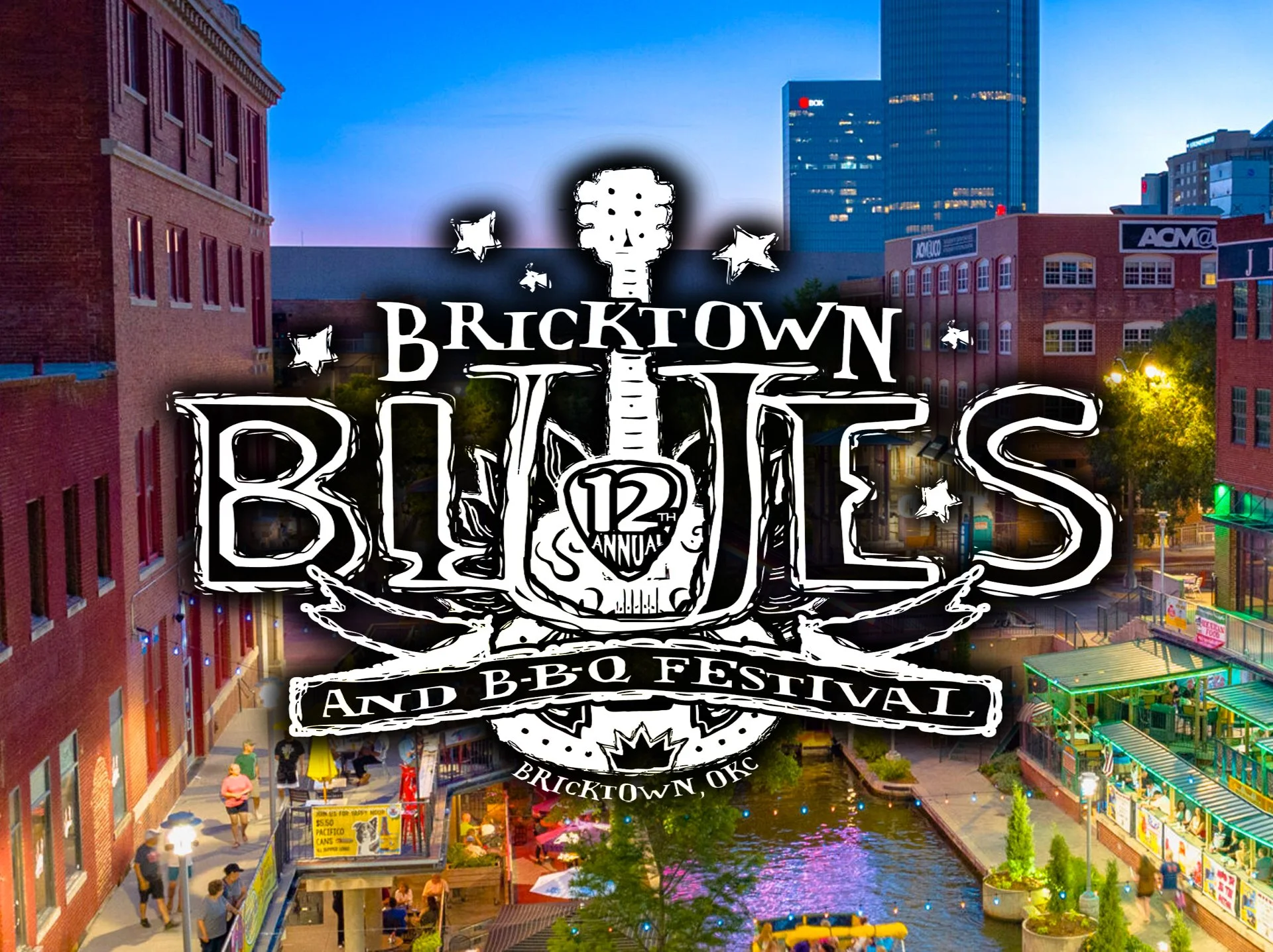A lively urban outdoor scene at dusk with brick buildings, a canal, and string lights. There are people walking and enjoying outdoor activities. A large event logo for Bricktown Blues and BBQ Festival is overlaid on the image.