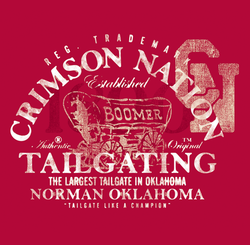 Apparel design red background with white text and a vintage illustration of a wagon. The text promotes Tail Gating in Norman, Oklahoma, established by Crimson Nation, highlighting it as the largest tailgate in Oklahoma and a championship experience.