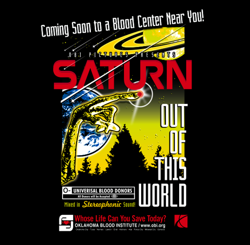 Saturn-themed design. The poster has a black background with colorful planets and a hand reaching toward a star. It includes text about a blood drive happening soon, mentioning 'Saturn Out of This World' with details about universal blood donors, and is organized by the Oklahoma Blood Institute.