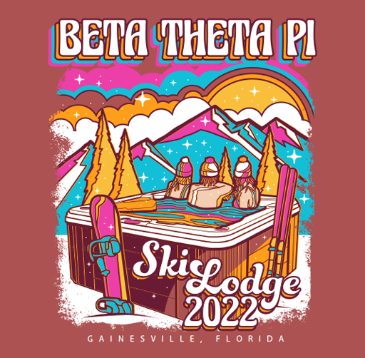 Colorful apparel design graphic promoting Beta Theta Pi Skit Lodge 2022 event in Gainesville, Florida, featuring mountains, trees, a hot tub with three people, skis, snowboards, and a sunset or sunrise.