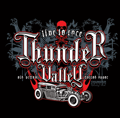 Apparel design featuring gothic text reading 'Thunder Valley' with a skull, crossed pistols, a vintage hot rod car, and decorative elements in red, white, and gray on a black background.
