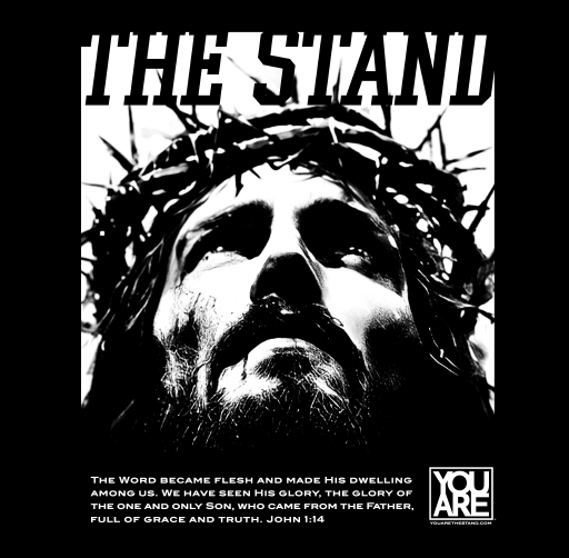 "YOU ARE" apparel illustration of Jesus Christ wearing a crown of thorns with a distressed expression, black and white, with the text 'I THE STAND' at the top and a biblical quote at the bottom.