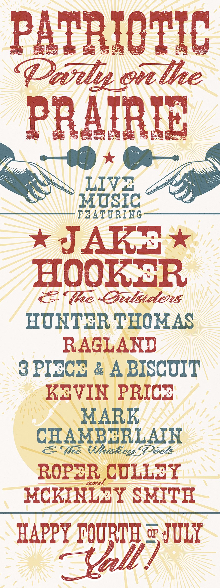 Patriotic 4th of July party poster for Pioneer Woman with fireworks background, featuring live music by Jake Hooker & The Outsiders, Hunter Thomas, Ragland, 3 Piece & A Biscuit, Kevin Price, Mark Chamberlain, Roper Colley, and McKinley Smith.
