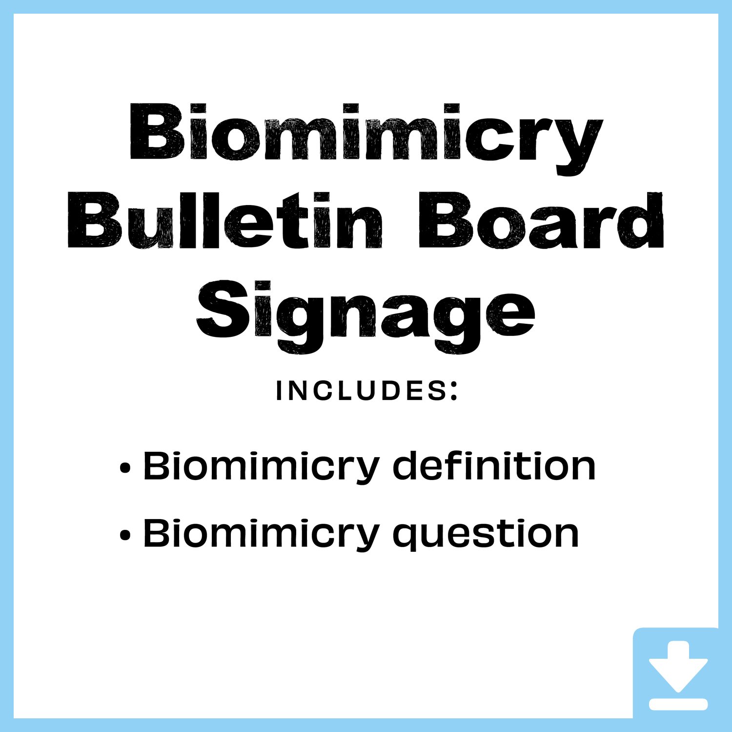 Biomimicry Bulletin Board Signs