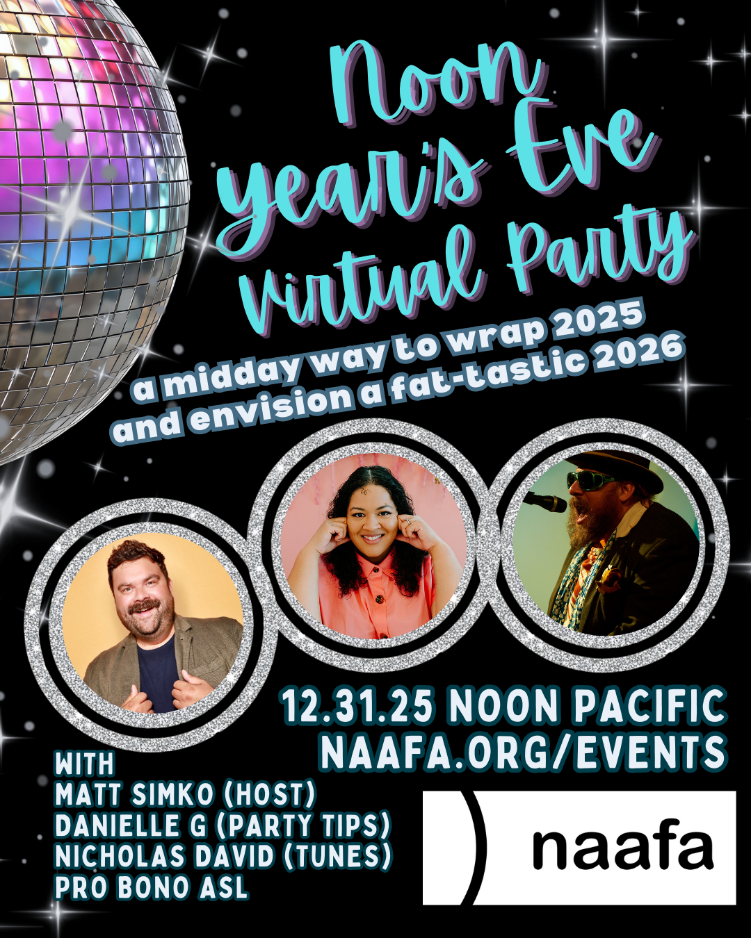 Accessibility description: All slides feature a black background with an iridescent disco ball and silver glitter graphics. Slide one provides the above information and includes pics of Matt Simko, Danielle G, and Nicholas David.