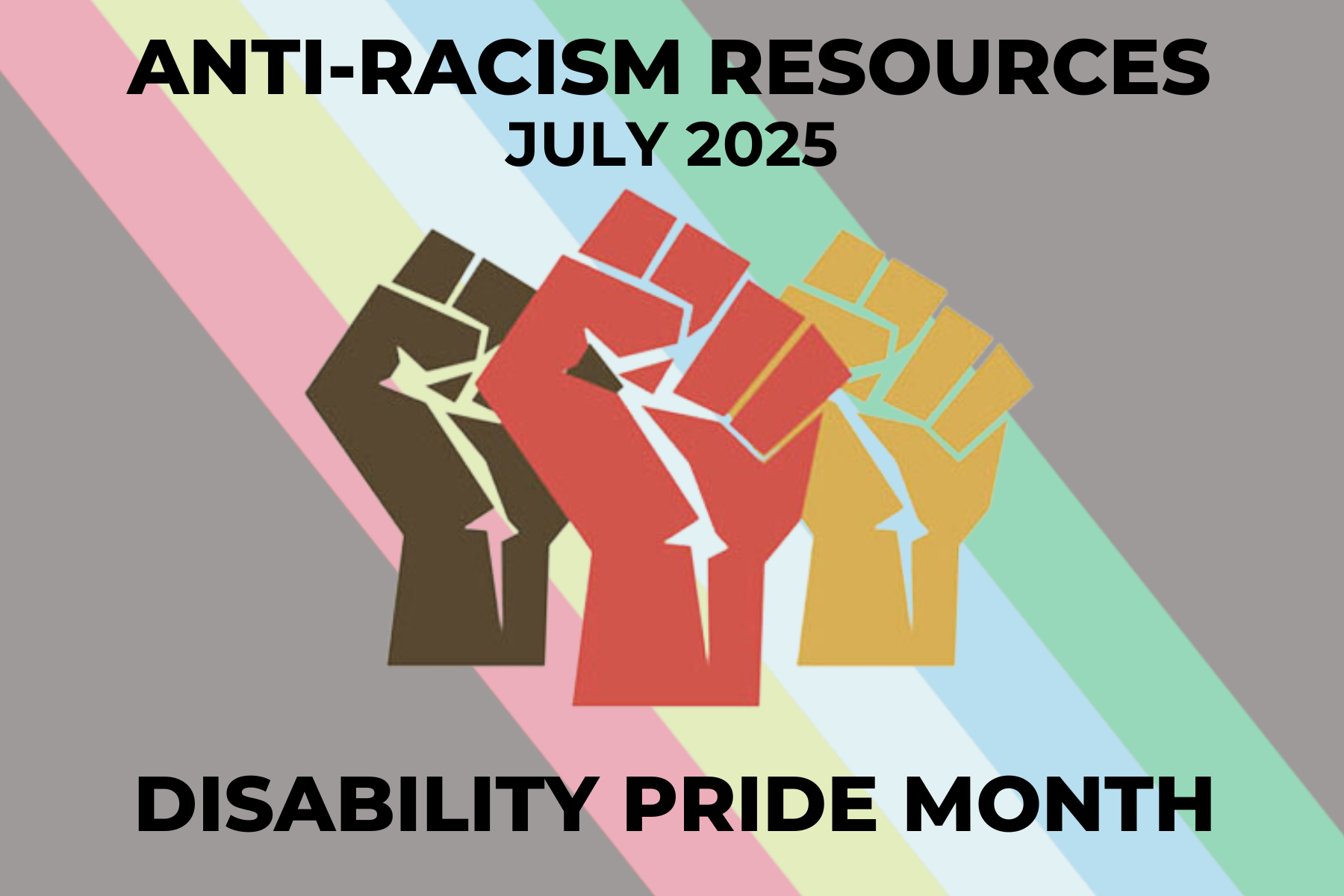 Anti-Racism Resources - July 2025