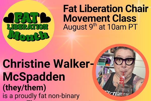 Fat Liberation Chair Movement Class with Christine Walker-McSpadden