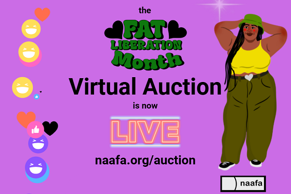 The Fat Liberation Month Virtual Auction is LIVE!