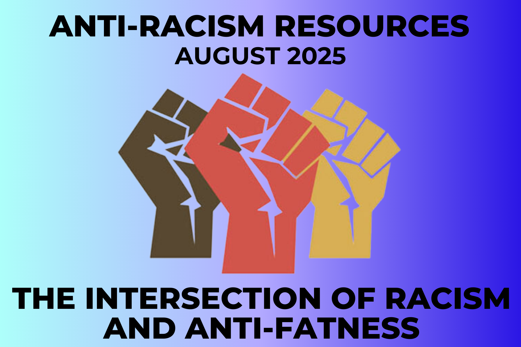 Anti-Racism Resources - August 2025