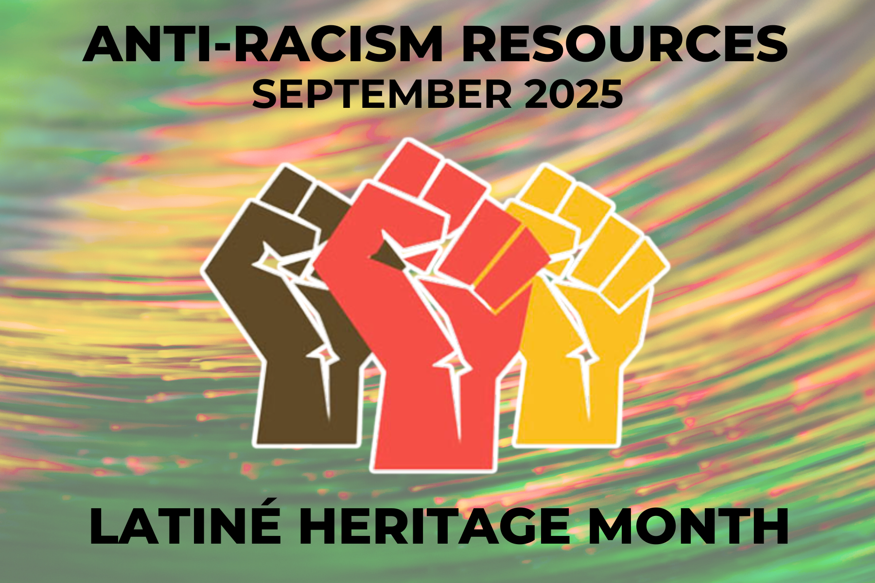 Anti-Racism Resources - September 2025