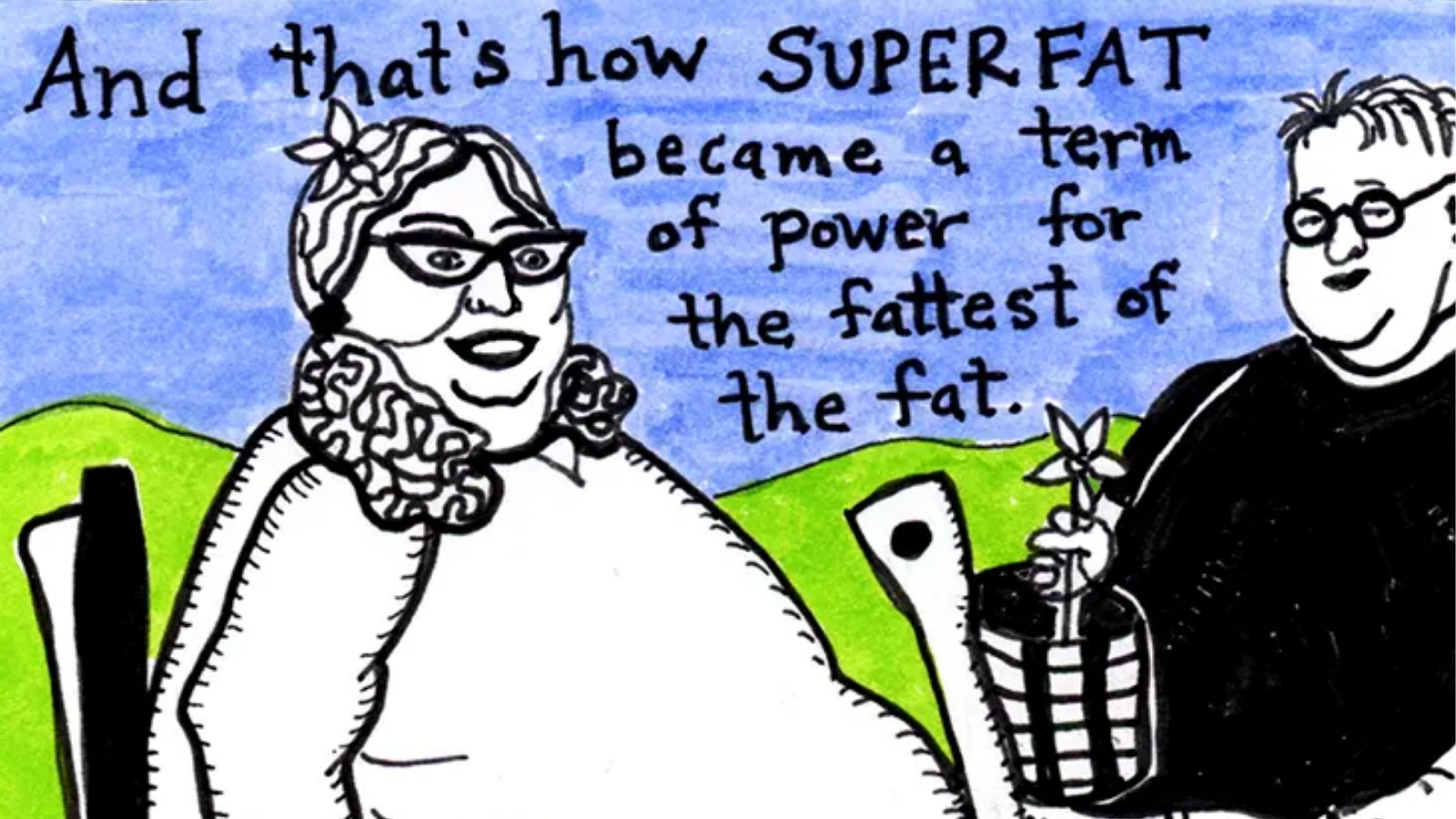 Community origins of the term “Superfat”