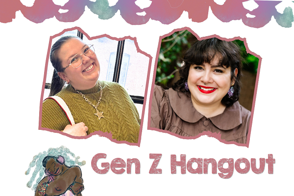 Gen Z Virtual Hangout with Francisca Moreno &amp; Anna Ardelean