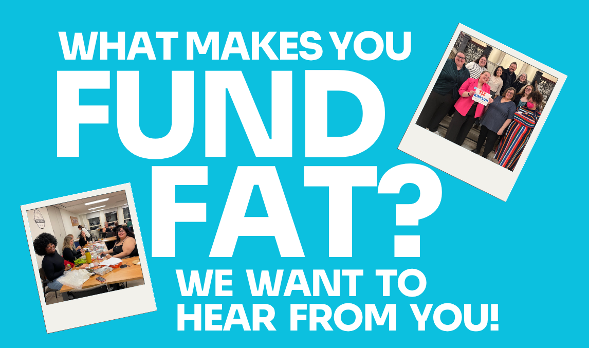 What makes you Fund Fat? We want to hear from you!