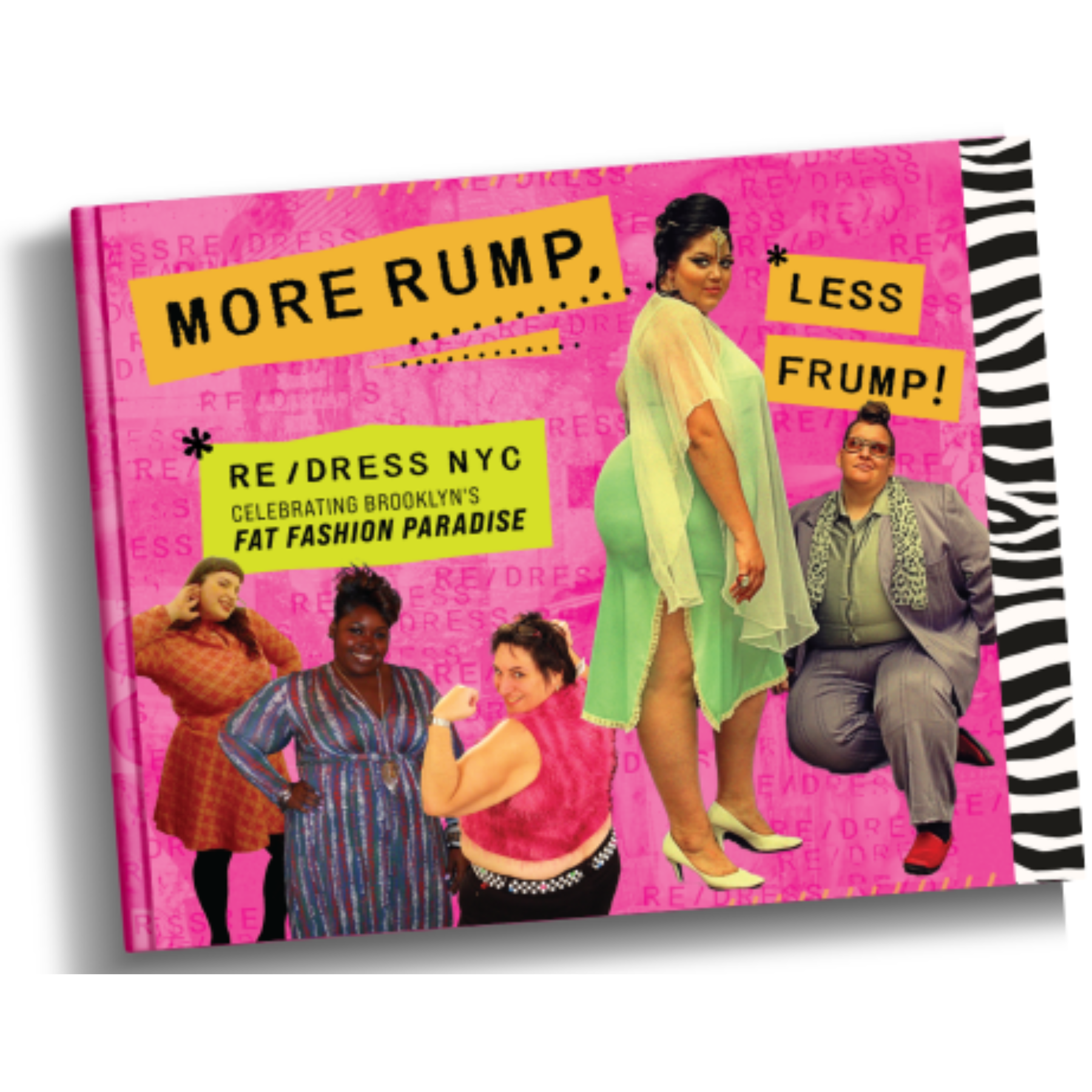 More Rump, Less Frump! Re/Dress NYC: Celebrating Brooklyn's Fat Fashion Paradise | @more_rump_redressnyc_book