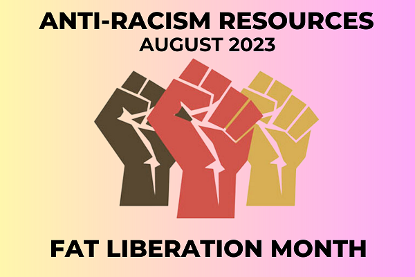 Anti-Racism Resources - August 2023