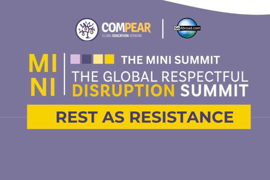 Global Respectful Disruption Mini Summit: Rest as Resistance