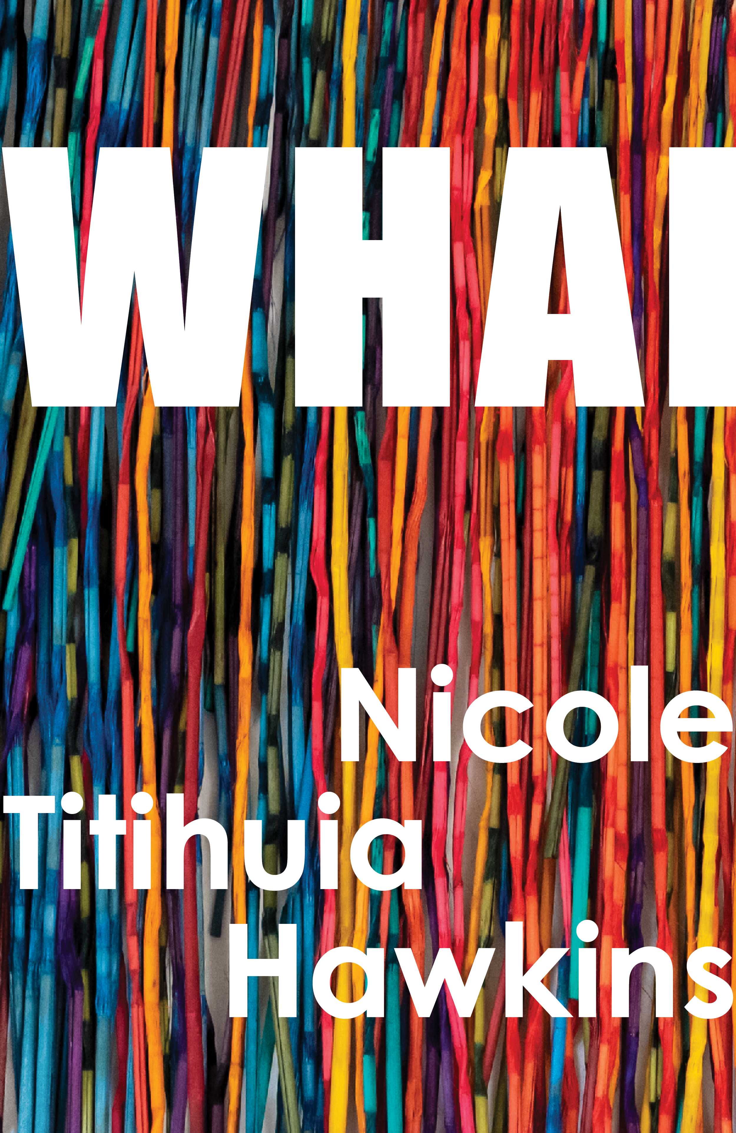 WHAI: A Q &amp; A with writer Nicole Titihuia Hawkins