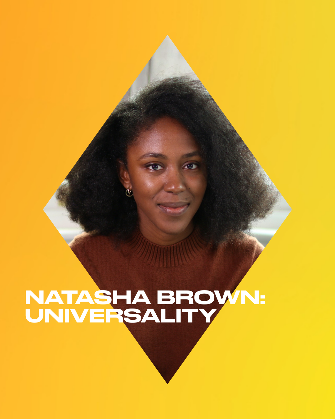 Natasha Brown_ Universality.png