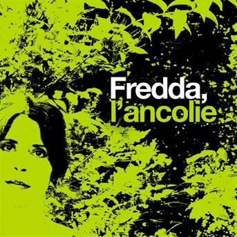 Fredda - L'ancolie