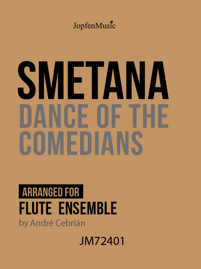 Smetana - Dance of the Comedians (flute ensemble) - JM72401