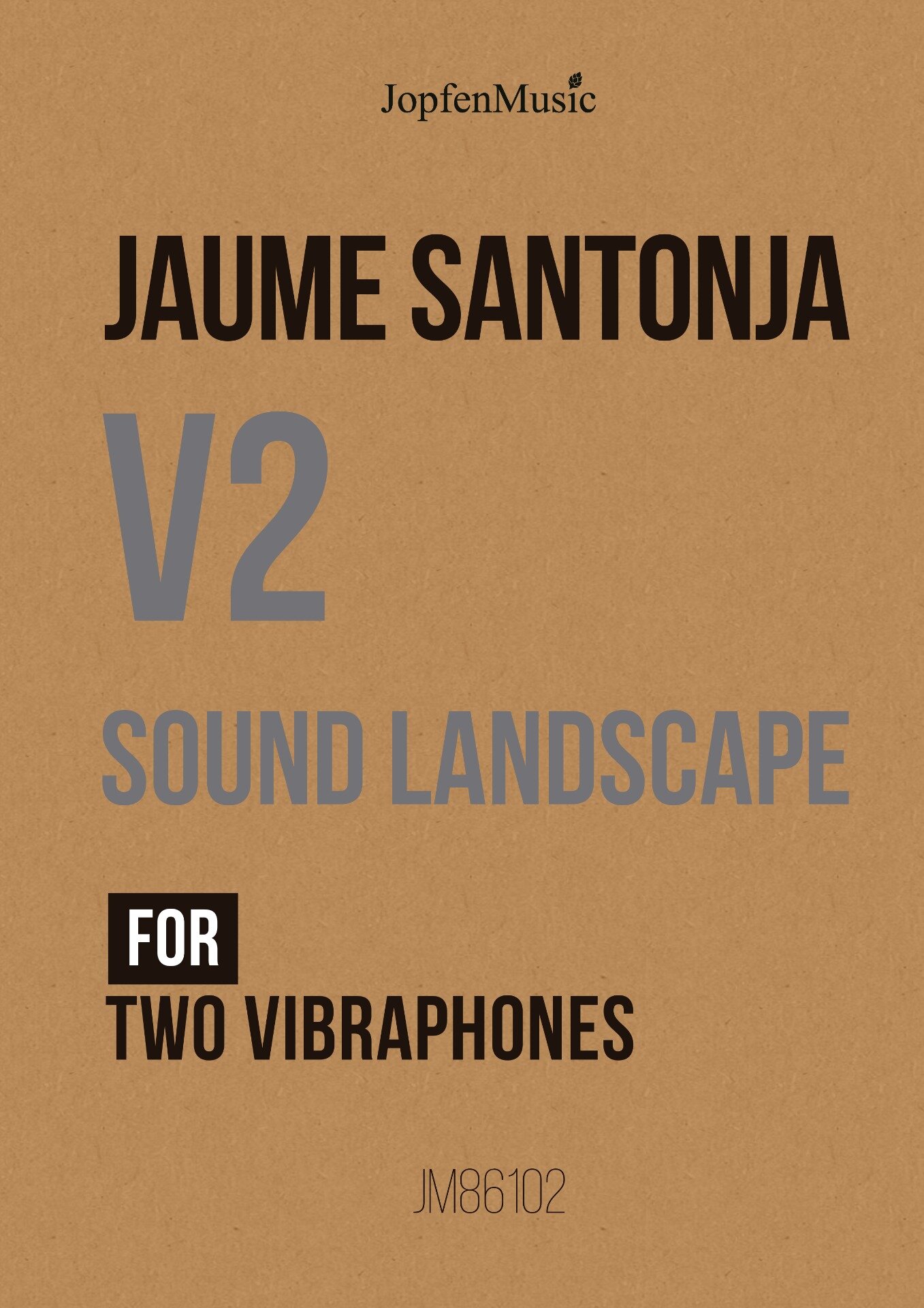 Santonja - V2 (Sound Landscape for two vibraphones) - JM8602