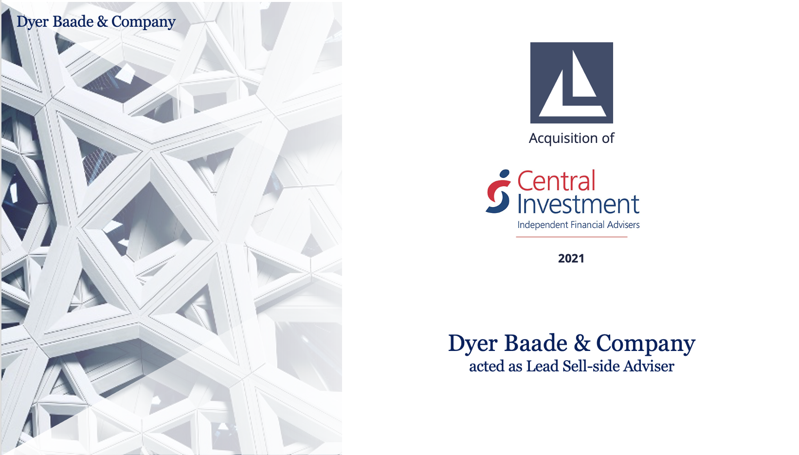Ascot Lloyd acquires Central Investment — Dyer Baade & Company