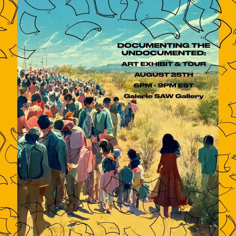 DOCUMENTING THE UNDOCUMENTED: Art Exhibit and Tour