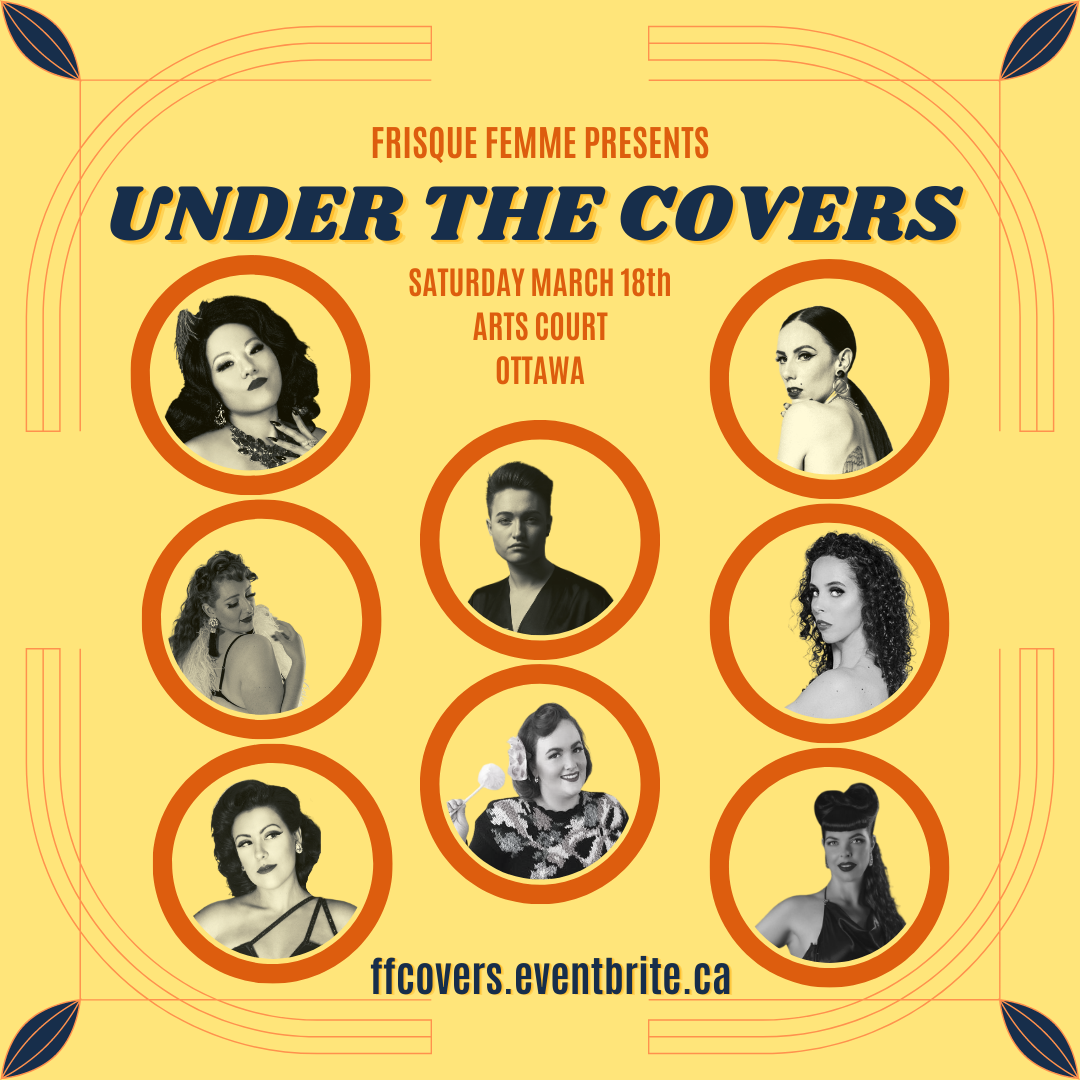 Frisque Femme Presents "Under the Covers" Burlesque Show
