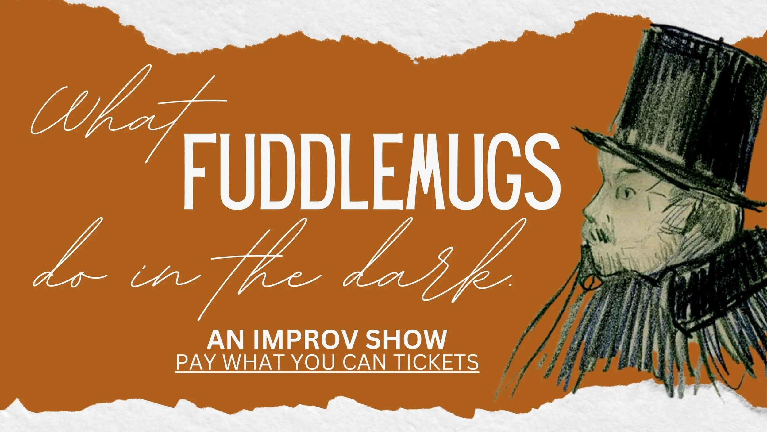 what Fuddlemugs do in the dark.