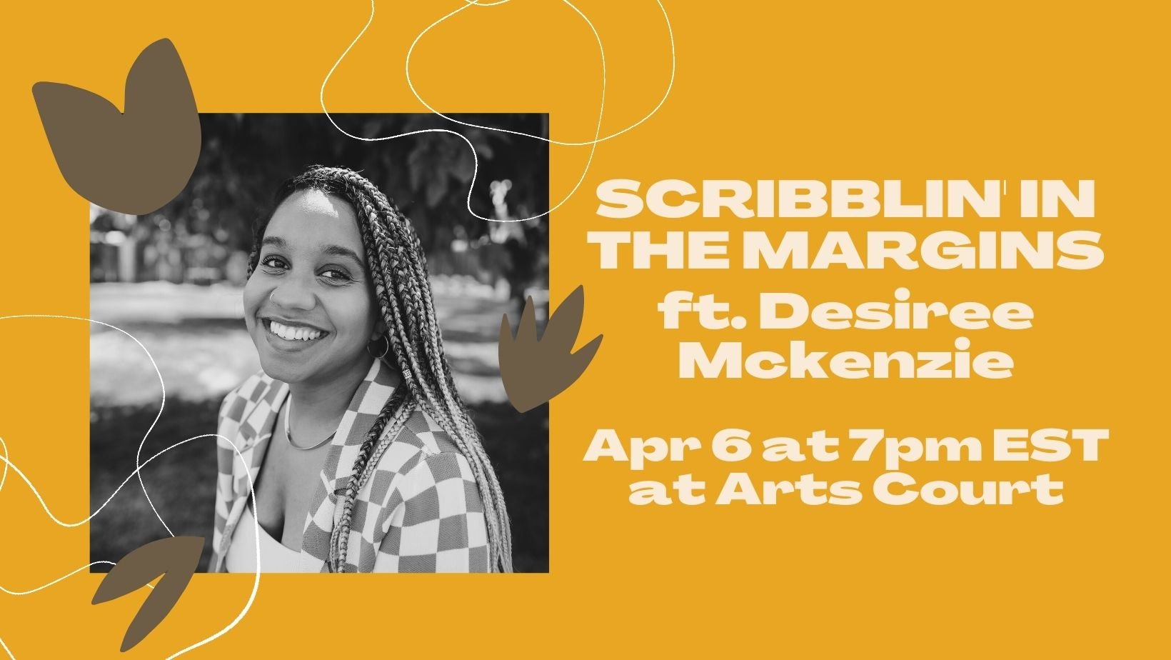 Scribblin' in the Margins: BIPOC Slam, ft. Desiree Mckenzie