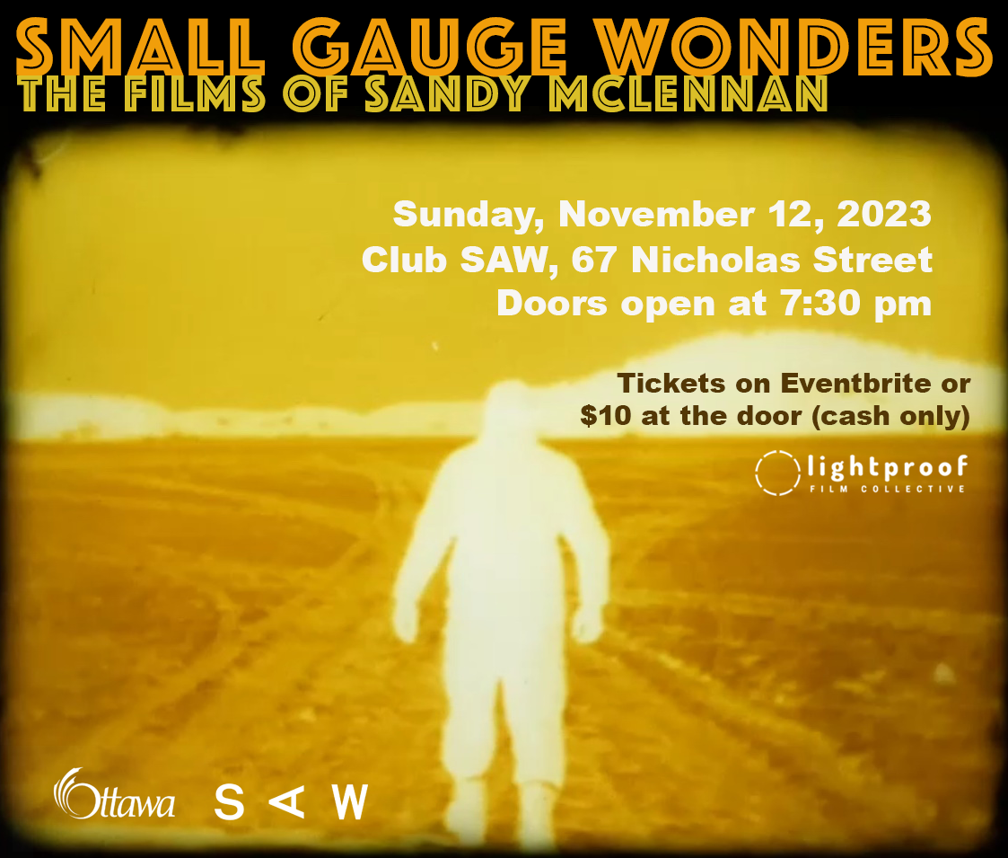 Small Gauge Wonders: the films of Sandy McLennan