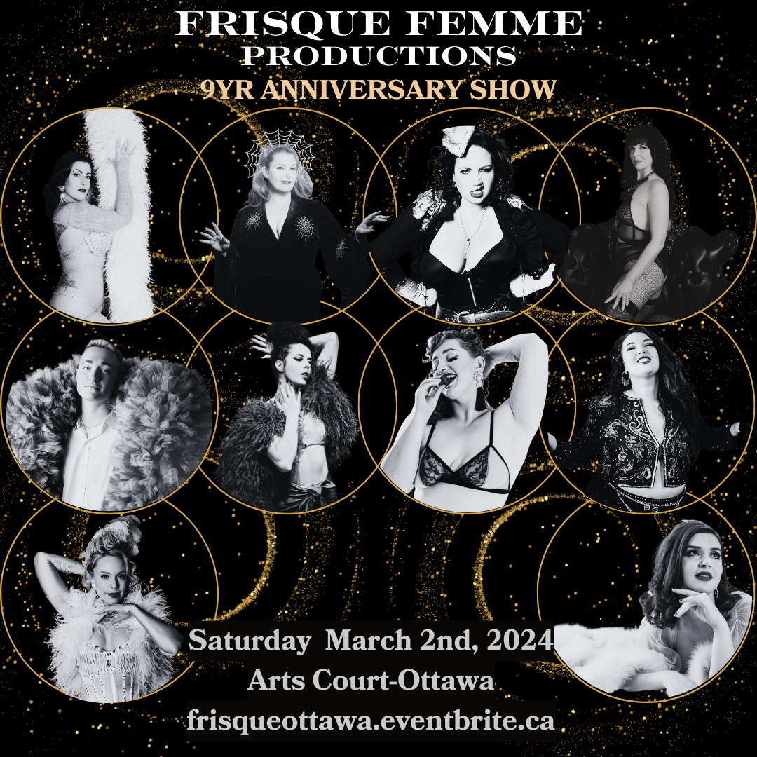 Frisque Femme Productions 9 year Anniversary Show