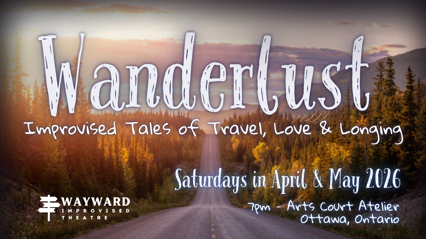 Wanderlust: Improvised Tales of Travel, Love & Longing