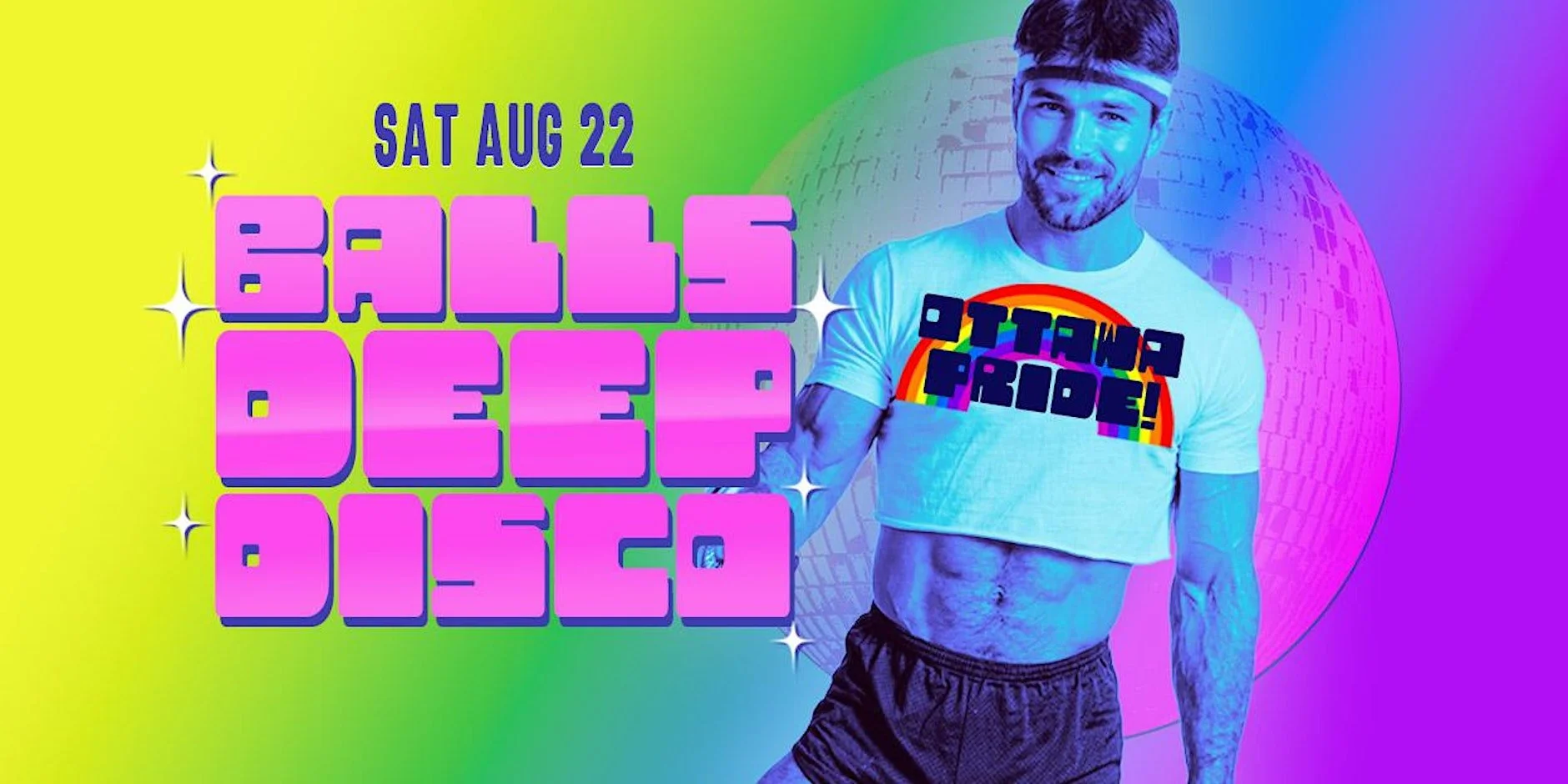Balls Deep Disco Ottawa Pride Kick-Off Party