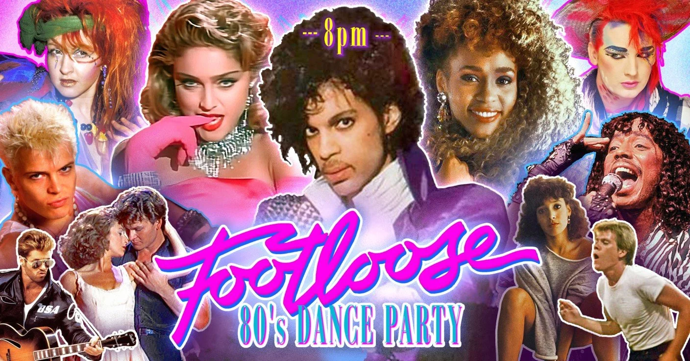 FOOTLOOSE 80's DANCE PARTY / Early event: 8PM-12AM / Ottawa Launch!