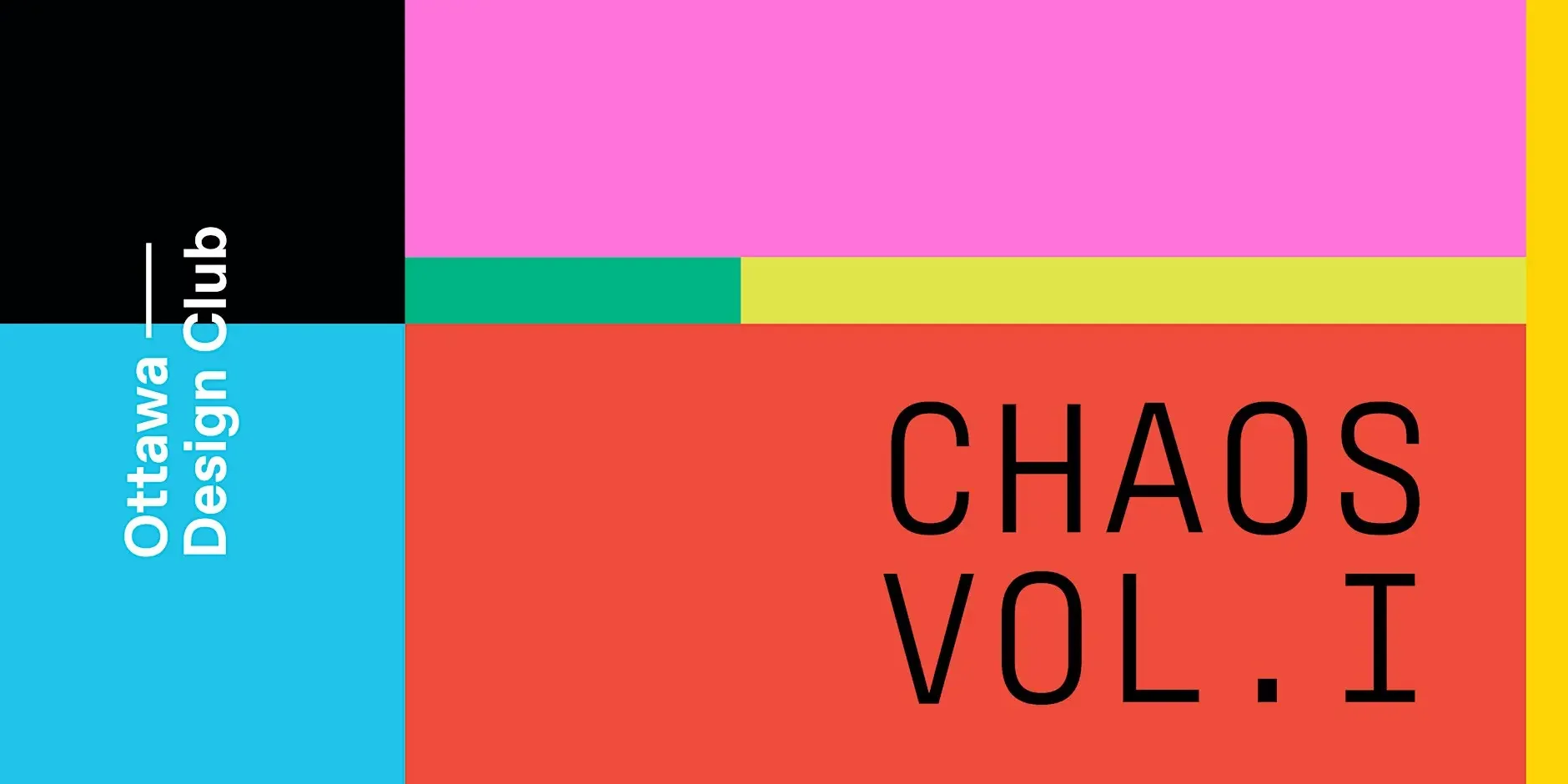 Ottawa Design Club #0023 - Chaos