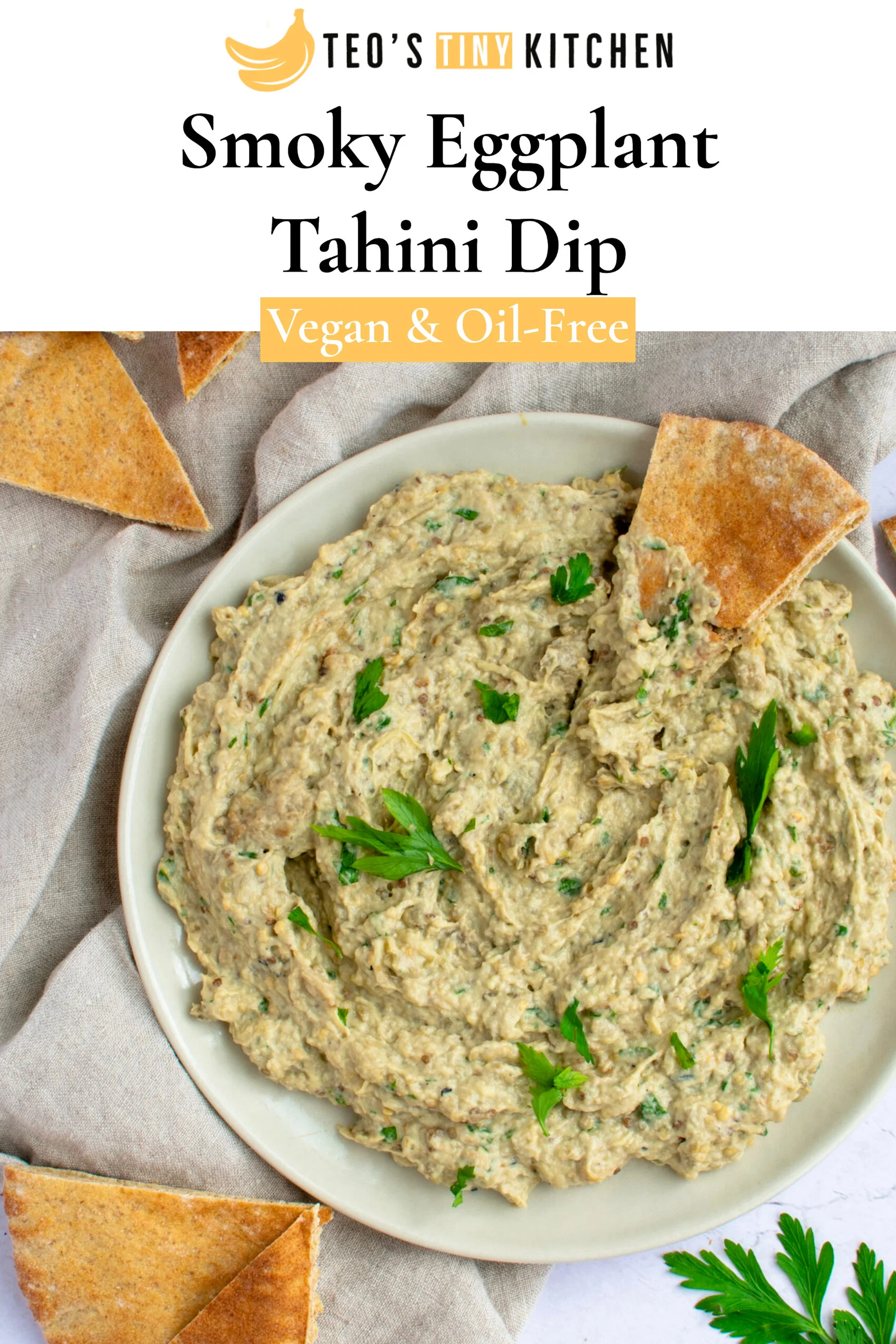 Smoky Eggplant Tahini Dip (OilFree) — Teo's Tiny Kitchen