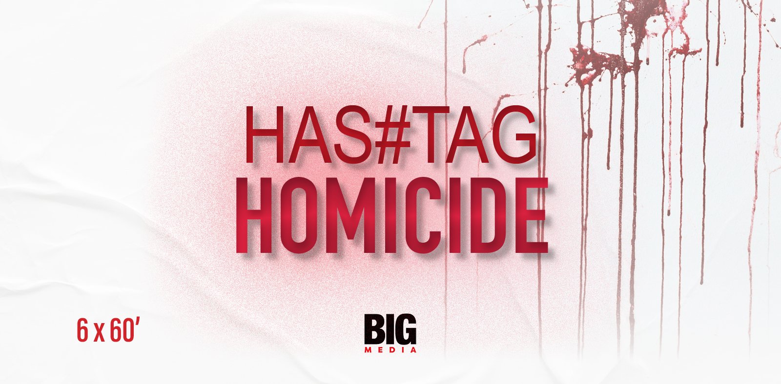 Hashtag_Homicide_Treatment_V3.jpg