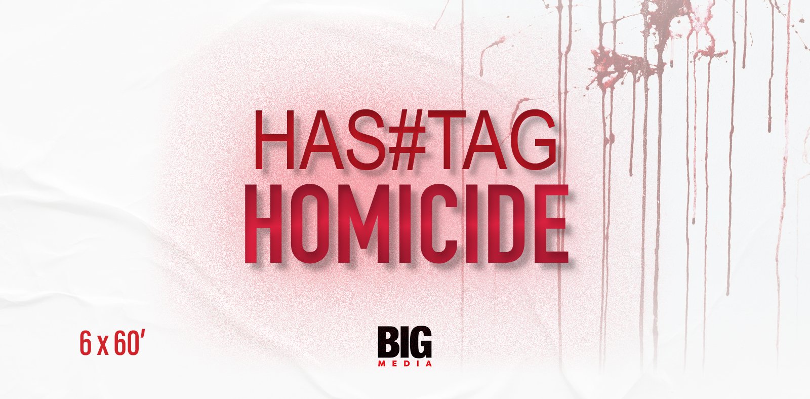 Hashtag_Homicide_Treatment_V37.jpg