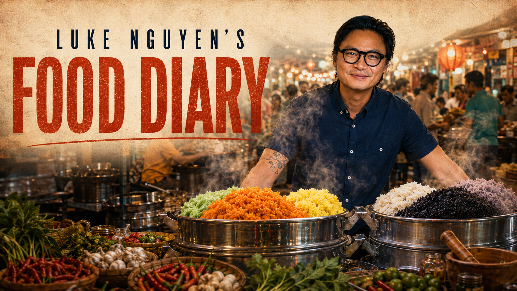 Luke Nguyen's Food Diary