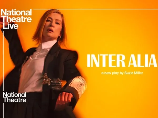 Wednesday 24 Sep: NT Live - “Inter Alia”